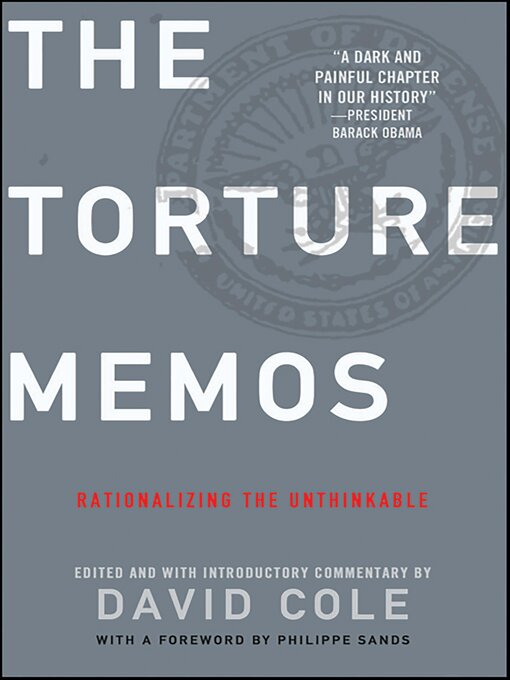 Title details for The Torture Memos by David Cole - Available